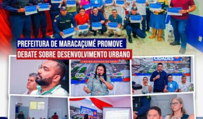 Maracaçumé realiza 1ª Conferência Municipal de Desenvolvimento Urbano das Cidades