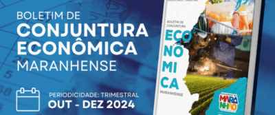 Boletim de Conjuntura Econômica aponta crescimento de empregos formais no Maranhão