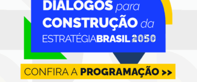 Maranhão integra a Estratégia Brasil 2050 do Governo Federal