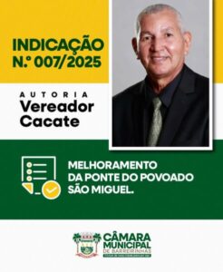 Cacate Correa busca melhoramento da ponte do povoado São Miguel
