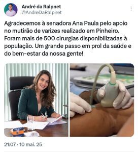 Prefeito André da RalpNet agradece Senadora Ana Paula, pelo apoio na realização do mutirão de cirurgias de varizes em Pinheiro