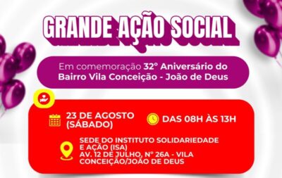 Vila Conceição/João de Deus celebra aniversário com grande Ação Social neste sábado (23)