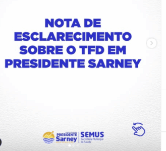 Em nota, prefeitura de Presidente Sarney esclarece sobre Tratamento Fora de Domicílio (TFD)