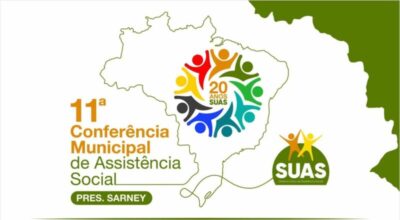 Presidente Sarney realiza 11ª Conferência de Assistência Social com foco em propostas e inclusão
