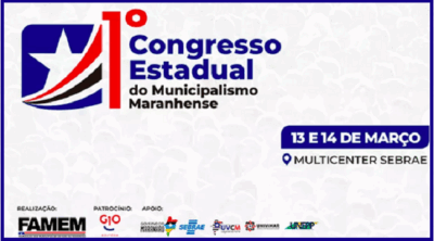 Abertas inscrições para o I Congresso do Municipalismo Maranhense