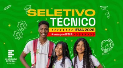 IFMA abre 5.675 vagas em cursos técnicos para ingresso em 2026
