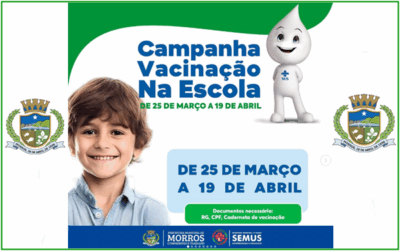Prefeitura de Morros, realiza “Campanha de Vacinação na Escola”