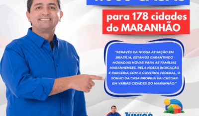 “MARANHÃO EM CONSTRUÇÃO: JÚNIOR LOURENÇO LEVA MAIS DE 4 MIL CASAS PARA QUEM MAIS PRECISA ”