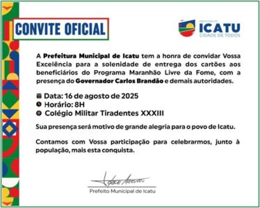 Prefeitura de Icatu, emite convite para a solenidade do Programa “Maranhão Livre da Fome”
