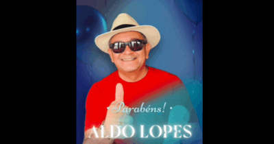 PARABÉNS: PREFEITO ALDO LOPES, DEUS ABENÇOE COM MUITA SAÚDE