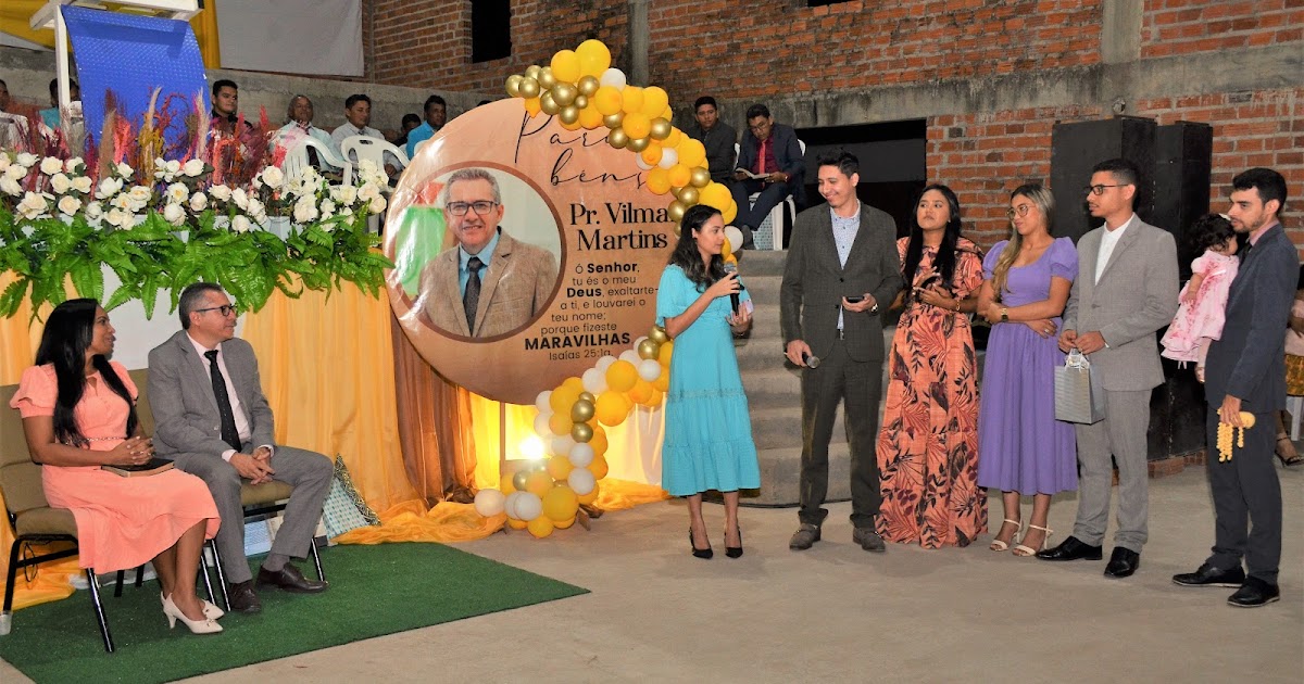 ASSEMBLÉIA DE DEUS CELEBRA ANIVERSÁRIO DO PASTOR VILMAR MARTINS, EM URBANO SANTOS/MA
