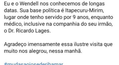Deputado Wendell Lages visita Dr. Julinho