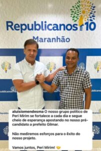 Gilmar Pereira firma parceria importante com Deputado Aluísio Mendes rumo à prefeitura de Peri Mirim