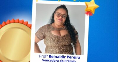 Professora Reinaldir de Peri Mirim é premiada como professora alfabetizadora pelo Governo do Maranhão