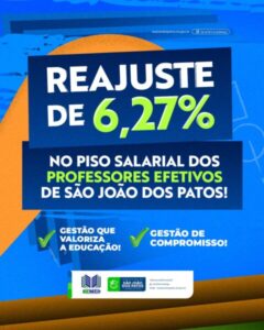 Reajuste Salarial: Prefeitura de São João dos Patos Concede 6,27% de Aumento para Professores!
