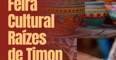 1ª Feira Cultural Raízes de Timon: Celebração, Fé e Cultura Local