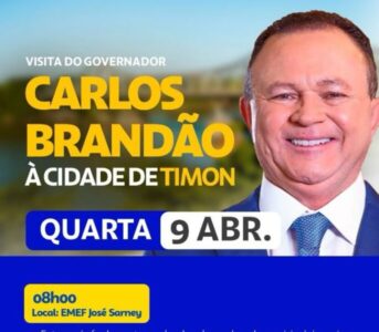 Governador Carlos Brandão visita Timon nesta quarta-feira (9)