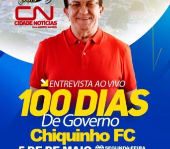 Prefeito Chiquinho FC concederá entrevista exclusiva na FCFM sobre os 100 dias de gestão