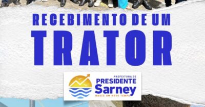 APOIO AO AGRICULTOR FAMILIAR: prefeito Gilson Lima ganha Trator da Senadora Ana Paula