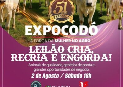 Dias 1 e 2 de agosto: Frigotil, FC Oliveira e Agropecuária Campo Novo patrocinarão os Leilões  da 51ª ExpoCodó