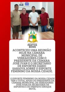 Presidente da Câmara de Pastos Bons discute fortalecimento do esporte feminino em reunião com Secretaria de Esportes