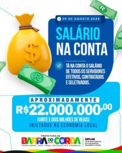 Barra do Corda antecipa pagamento de servidores e injeta cerca de R$ 22 milhões na economia local