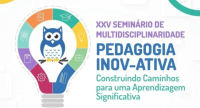 FAESF promove XXV Seminário de Multidisciplinaridade com foco em Pedagogia Inovadora