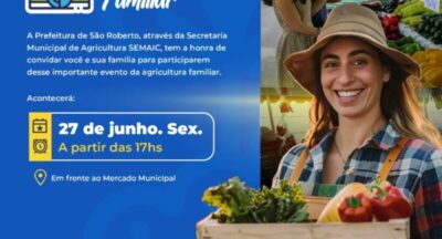 São Roberto realiza a 1ª Feira da Agricultura Familiar de 2025