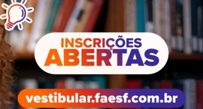 FAESF abre inscrições para o Vestibular 2025.2