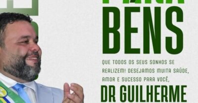 HOJE É DIA DE FESTA! PARABÉNS, PREFEITO DR. GUILHERME!