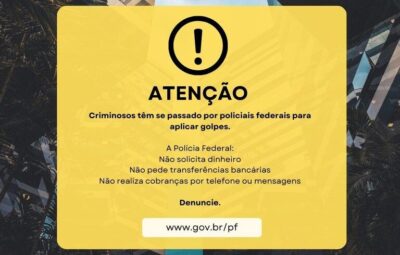 Atenção: criminosos têm se passado por policiais federais para aplicar golpes
