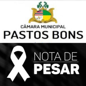 Presidente da Câmara de Pastos Bons manifesta pesar pela morte do juiz Adelvan Nascimento
