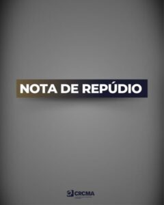 CRCMA repudia conduta agressiva de profissional em sua sede e reforça compromisso com o respeito e a ética