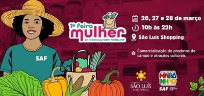 Vem aí a 1ª Feira Mulher da Agricultura Familiar do Maranhão