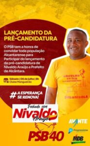 Lançamento da Pré-Candidatura de Nivaldo Araújo pelo PSB à Prefeito de Alcântara com Amplo Apoio Partidário