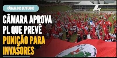 Câmara Federal aprova PL com sanções a invasores de terra