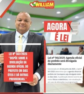 Criada e aprovada na Câmara Municipal de Carutapera: lei sancionada impõe regras na divulgação da agenda oficial do prefeito municipal.