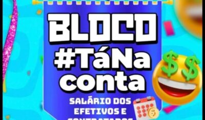 Prefeito Joãozinho Pavão antecipa salário com o Bloco “Ta na Conta” e abre o carnaval helenense em Queimadas