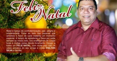 PRE-CANDIDATO Á VEREADOR ENILTON SILVA LHE DESEJA UM FELIZ NATAL E…