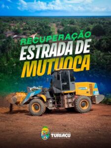 Prefeitura de Turiaçu avança na recuperação da estrada de Mutuoca e garante mais qualidade de vida à população rural