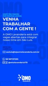 OMO Lavanderia abre vagas de emprego em São Luís