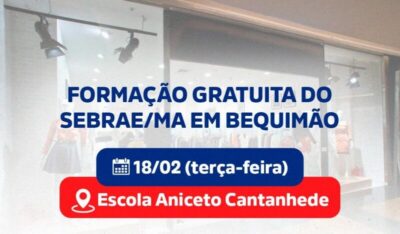 Prefeitura de Bequimão e Sebrae promovem formação gratuita para empreendedores