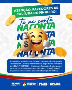 Prefeitura de Pinheiro realiza pagamento da Lei Aldir Blanc nesta quarta-feira (14)