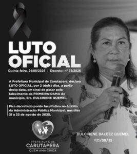 Prefeitura de Carutapera decreta luto oficial pela morte da primeira-dama Dulcirene Quemel