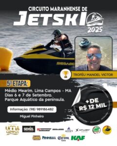 A cidade de Lima Campos se Prepara para Receber o Circuito Maranhense de Jet Ski pela Primeira Vez