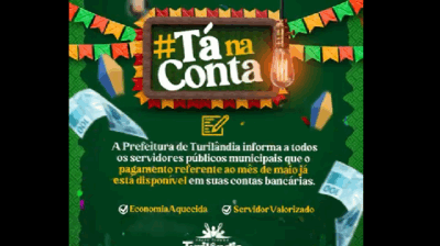 Turilândia em Ação o Pagamento do mês de Maio já se encontra nas…
