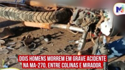 Dois homens morrem em grave acidente na MA-270, entre Colinas e Mirador