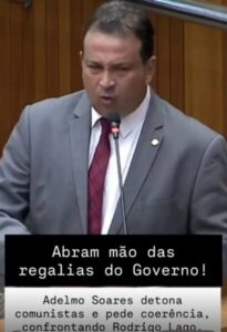 Revoltado, Adelmo manda integrantes do PCdoB abrirem mão das regalias e buscar coerência