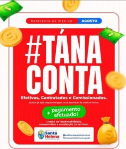 Tá na conta! prefeito Joãozinho Pavão mais uma vez paga servidores de Santa Helena de forma antecipada