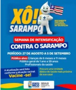 Prefeitura de Porto Rico inicia a semana de intensificação contra o Sarampo